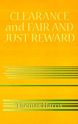 Clearance and Fair and Just Reward (Paperback)