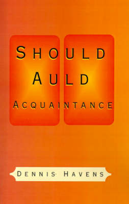 Should Auld Acquaintance (Paperback)