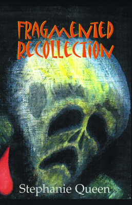 Fragmented Recollection (Paperback)