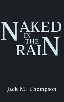 Naked in the Rain (Paperback)