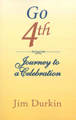 Go 4th: Journey to a Celebration (Paperback)