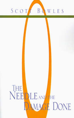 The Needle and the Damage Done: The Search for a Diabetic Cure (Paperback)