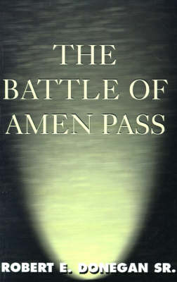The Battle of Amen Pass (Paperback)