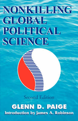 Nonkilling Global Political Science (Paperback)