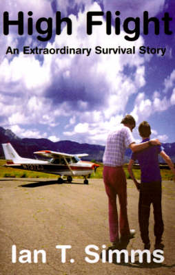 High Flight: An Extraordinary Survival Story (Paperback)