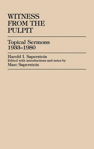 Witness from the Pulpit: Topical Sermons, 1933-1980 (Hardback)