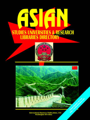 Asian Studies University and Research Libraries Directory (Paperback)