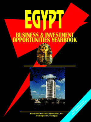 Egypt Business & Investment Opportunities Yearbook (Paperback)