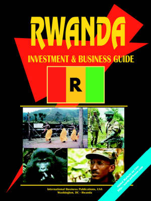Rwanda Investment & Business Guide (Paperback)