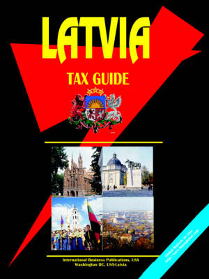 Latvia Tax Guide (Paperback)