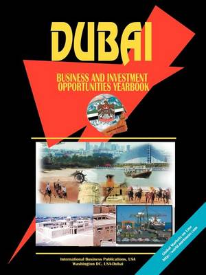 Dubai Business & Investment Opportunities Yearbook (Paperback)