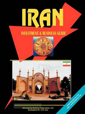 Iran Investment and Business Guide (Paperback)