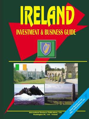Ireland Investment and Business Guide (Paperback)