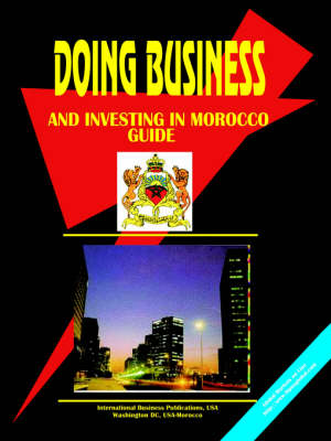 Doing Business and Investing in Morocco (Paperback)