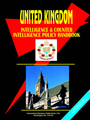 UK Intelligence & Counterintelligence Handbook (Paperback)