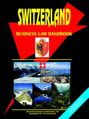 Switzerland: Business Law Handbook (Paperback)