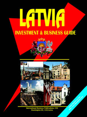 Latvia Investment and Business Guide (Paperback)