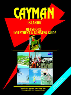 Cayman Islands Offshore Investment and Business Guide (Paperback)