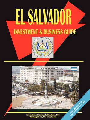 El Salvador Investment and Business Guide (Paperback)