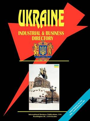 Ukraine Industrial and Business Directory (Paperback)