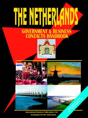 Netherlands Government and Business Contacts Handbook (Paperback)