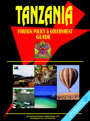Tanzania Foreign Policy and Government Guide (Paperback)