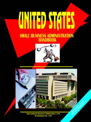 Us Small Business Administration Handbook (Paperback)