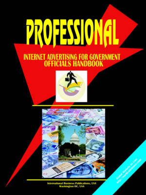 Professional Internet Advertising for the Us Government Officials (Paperback)