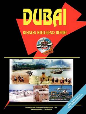 Dubai Business Intelligence Report (Paperback)