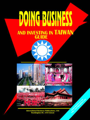Doing Business and Investing in Taiwan (Paperback)