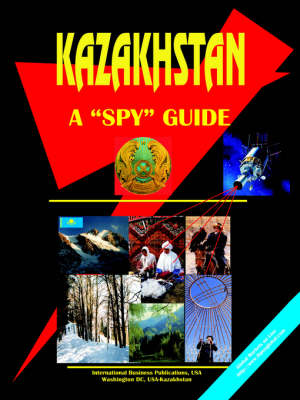Kazakhstan: A Spy Guide (Paperback)