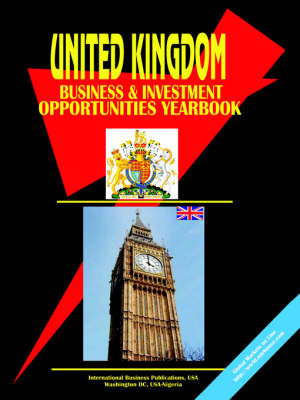 UK Business and Investment Opportunities Yearbook (Paperback)