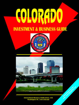 Colorado Investment and Business Guide (Paperback)