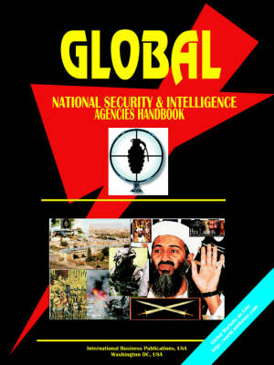 Global National Security and Intelligence Agencies Handbook (Paperback)