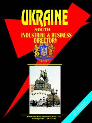 Ukraine South Industrial and Business Directory (Paperback)