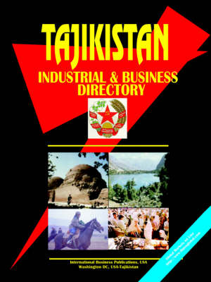 Tajikistan Industrial and Business Directory (Paperback)
