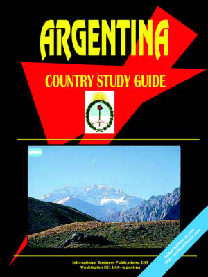 Argentina Country Study Guide (Paperback)
