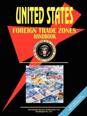 Us Foreign Trade Zones Handbook (Paperback)
