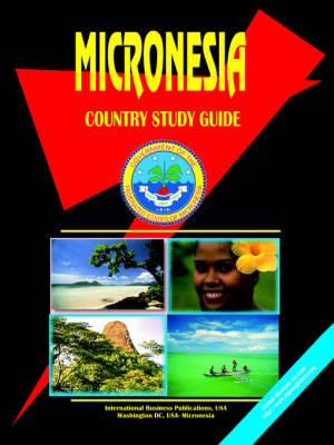 Micronesia Country Study Guide (Paperback)