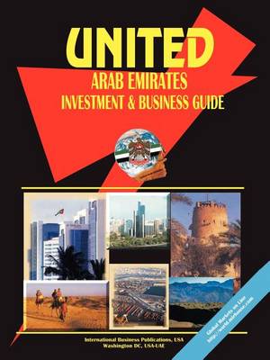 United Arab Emirates Investment & Business Guide (Paperback)