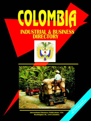Colombia Industrial and Business Directory (Paperback)