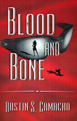 Blood and Bone (Paperback)