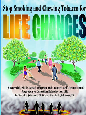 Stop Smoking and Chewing Tobacco for Life Changes (Paperback)