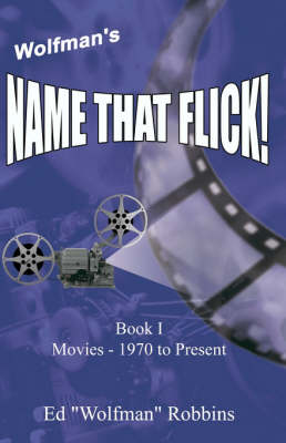 Wolfman's Name That Flick (Paperback)