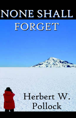 None Shall Forget (Paperback)