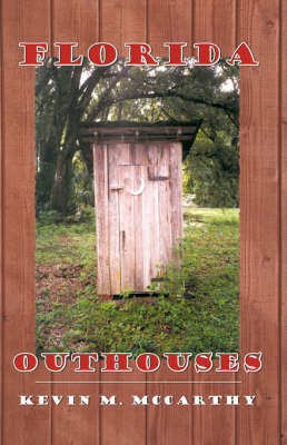 Florida Outhouses (Paperback)