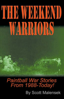 The Weekend Warriors (Paperback)