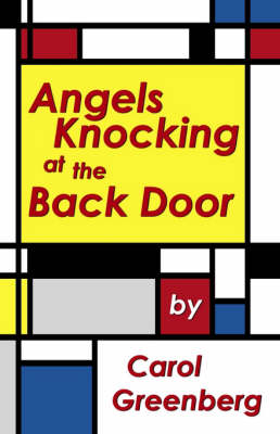Angels Knocking at the Back Door (Paperback)