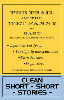 The Trail of the Wet Fanny (Paperback)