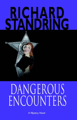 Dangerous Encounters (Paperback)
